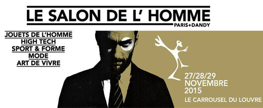 LE SALON DE L’HOMME 2015