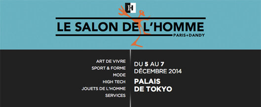 SALON DE L’HOMME AU PALAIS DE TOKYO